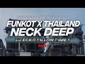 Lagu DJ FUNKOT X THAILAND NECK DEEP FULL VERSION FULL BASS KANE