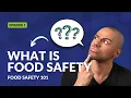 What is Food Safety