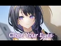 Download Lagu Nightcore - Close Your Eyes (Lyrics) (KSHMR x Tungevaag)