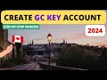 How to Create a GCKey Account Step-by-Step Guide 2024 Update