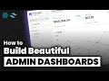 How to Build Good Admin Dashboards React TailwindCSS