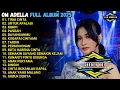 Download Lagu TIRAI CINTA - UNTUK APALAGI - MIMPI - OM ADELLA  FULL ALBUM TERBARU 2025