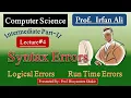Computer Science Inter Part II Lectur Syntax Errors Logical Errors Run Time Errors Prod Irfan Ali