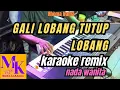 Download Lagu GALI LOBANG TUTUP LOBANG Rhoma Irama nada wanita karaoke remix#MONA KARAOKE
