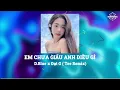 Download Lagu Em Chưa Giấu Anh Điều Gì (Tee Remix) - D.Blue x Đạt G | Em chưa bao giờ giấu anh điều gì .