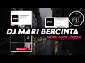 Download Lagu DJ MARI BERCINTA SOUND Monca ( Slowed \u0026 Reverb ) FYP TIKTOK MENGKANE
