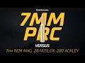 The Battle of Big Game Cartridges - 7 PRC Versus 7mm Rem Mag 28 Nosler 280 Ackley