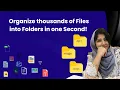 Organize thousands of Files into Folders in 1 Second Using Python