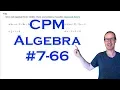 CPM Algebra Chapter 7 Problem 66