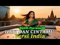 Lagu Lagu Tembang Kenangan Jadi Versi India! HATI DAN CINTAMU – Ratih Purwasih 💔 | Bollywood Nusantara