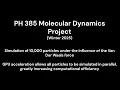 I Simulated 10 000 Molecules on my GPU