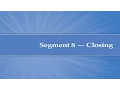 Module 4 Segment 8 Closing