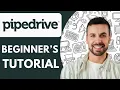 Pipedrive CRM Tutorial 2025 How To Use Pipedrive For Beginners
