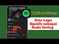 Download Lagu Cara Mengatur Lagu Spotify sebagai Nada Dering (Update Terbaru) | Mengatur Nada Dering dari Spotify