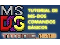 TUTORIAL DE MS-DOS COMANDOS BASICOS EN ESPANOL