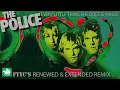 Lagu The Police RENEWED - Every Little Thing She Does Is Magic (FYYC'S Extended Remix \u0026 Special Video)