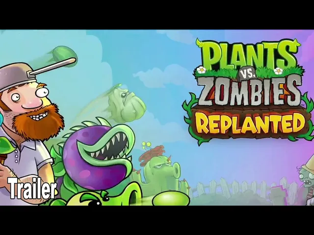 Plants vs. Zombies Replanted Reveal Trailer