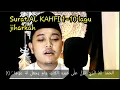 Download Lagu Murottal Surat Al Kahfi ayat 1-10 dengan lagu jiharkah