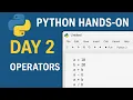 Operators in Python Hands On - Day 2