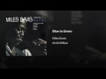 Blue in Green (feat. John Coltrane & Bill Evans) - Miles Davis