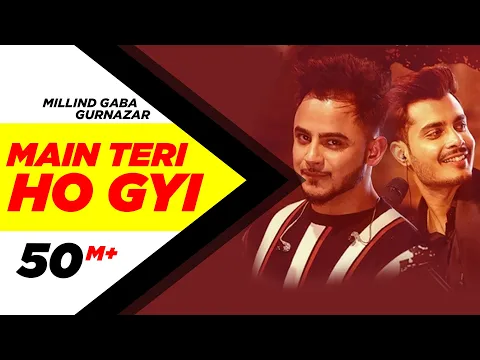 Download MP3 Millind Gaba | Crossblade Live | Gurnazar | Robby Singh |Main Teri Ho Gayi| Latest Punjabi Song 2019