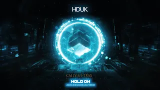 Download Cally \u0026 J-Trax - Hold On (Jakka-B \u0026 Macks Wolf Remix) MP3