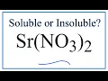 Is Sr NO3 2 Soluble or Insoluble in Water