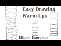 Easy Drawing Warm-Ups Ellipse Exercises