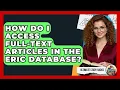How Do I Access Full-text Articles In The ERIC Database - Ultimate Study Hacks