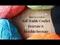 US Half Double Crochet Decrease Invisible Decrease - BEGINNER FRIENDLY CROCHET TUTORIAL