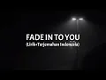 Lagu Fade Into You - Mazzy Star (Lirik+Terjemahan Indonesia)