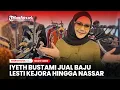 Download Lagu Iyeth Bustami Pilih Jual Baju-Baju Lesti Kejora Hingga Nassar
