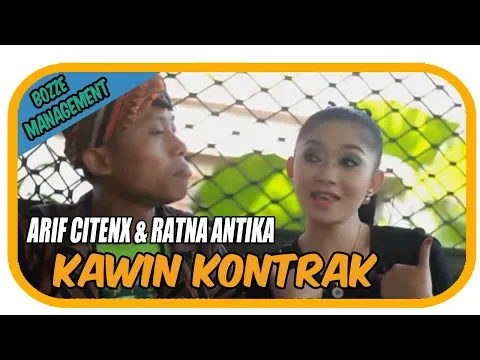 Download MP3 Arif Citenx & Ratna Antika - Kawin Kontrak (Official M/V)