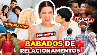 BABADOS de relacionamentos