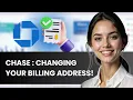 HOW TO CHANGE ADDRESS ON CHASE BANK NEW UPDATED 2025 GUIDE