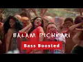 Download Lagu Balam Pichkari bass boosted song | Holi songs | #holi #bassboosted #holisong