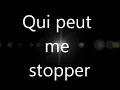 La Fouine - Qui Peut Me Stopper [Lyrics]