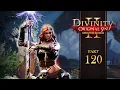 DIVINITY ORIGINAL SIN II Part 120