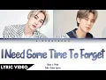 Download Lagu บุ๋น เปรม (Boun x Prem) - ขอเวลาลืม (I Need Some Time To Forget) l (Thai/Rom/Eng) Lyric Video