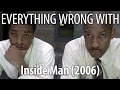 Download Lagu Everything Wrong With Inside Man in 15 Minutes or Less