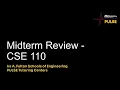 Midterm Review - CSE 110