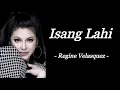 ISANG LAHI | REGINE VELASQUEZ | AUDIO SONG LYRICS