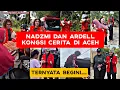 Merinding❗Nadzmi \u0026 Ardell Kongsi Cerita, Rupanya Beginilah Keadaan Di Aceh Ketika Ini