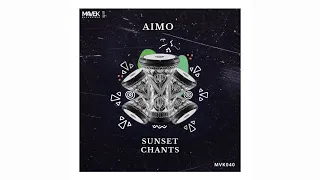aimo sunset chants