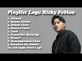 Lagu FULL ALBUM RIZKY FEBIAN HITS 2025|| Alamak || Cuek || Mantra Cinta