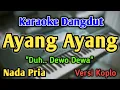 Download Lagu AYANG AYANG - KARAOKE || NADA PRIA COWOK || Versi Dangdut Koplo || Silvy Kumalasari || Risang Gotho