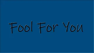 Download Fool For You MP3