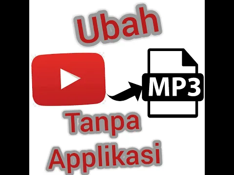 Download MP3 CARA ubah video youtube ke MP3 TANPA DOWNLOAD APPLIKASI