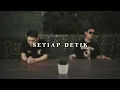 Download Lagu Ifan Seventeen ft Dide Hijau Daun.setiap detik,lirik \u0026 music