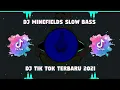 Download Lagu DJ Minefields slow bass __ dj tik tok terbaru 2021